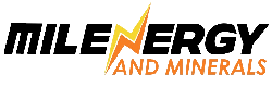 MILENERGY AND MINERALS CO. LIMITED